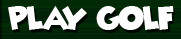 Play Golf